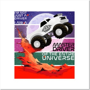 Master Driver of the Entire Universe Monster Truck Design Posters and Art